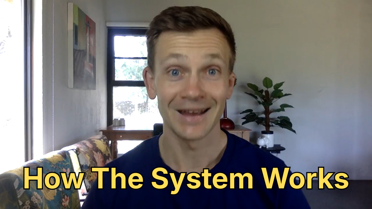 How The System Works